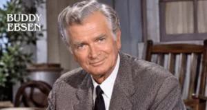 Buddy Ebsen: From Broadway Dancer to Jed Clampett and Barnaby Jones Buddy Ebsen